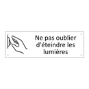 Ne pas oublier d'éteindre les lumières