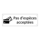 Pas d'espèces acceptées