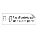 Pas d'entrée par une autre porte