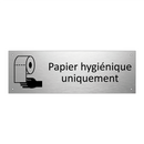 Papier hygiénique uniquement