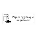 Papier hygiénique uniquement