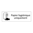 Papier hygiénique uniquement