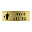 Pas de déchets
