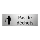 Pas de déchets