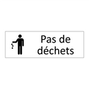 Pas de déchets
