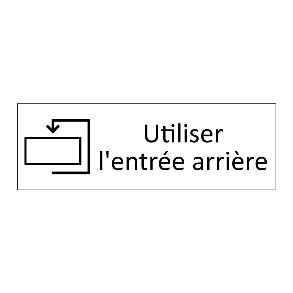 Utiliser l'entrée arrière