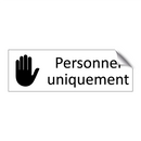 Personnel uniquement