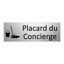 Placard du Concierge