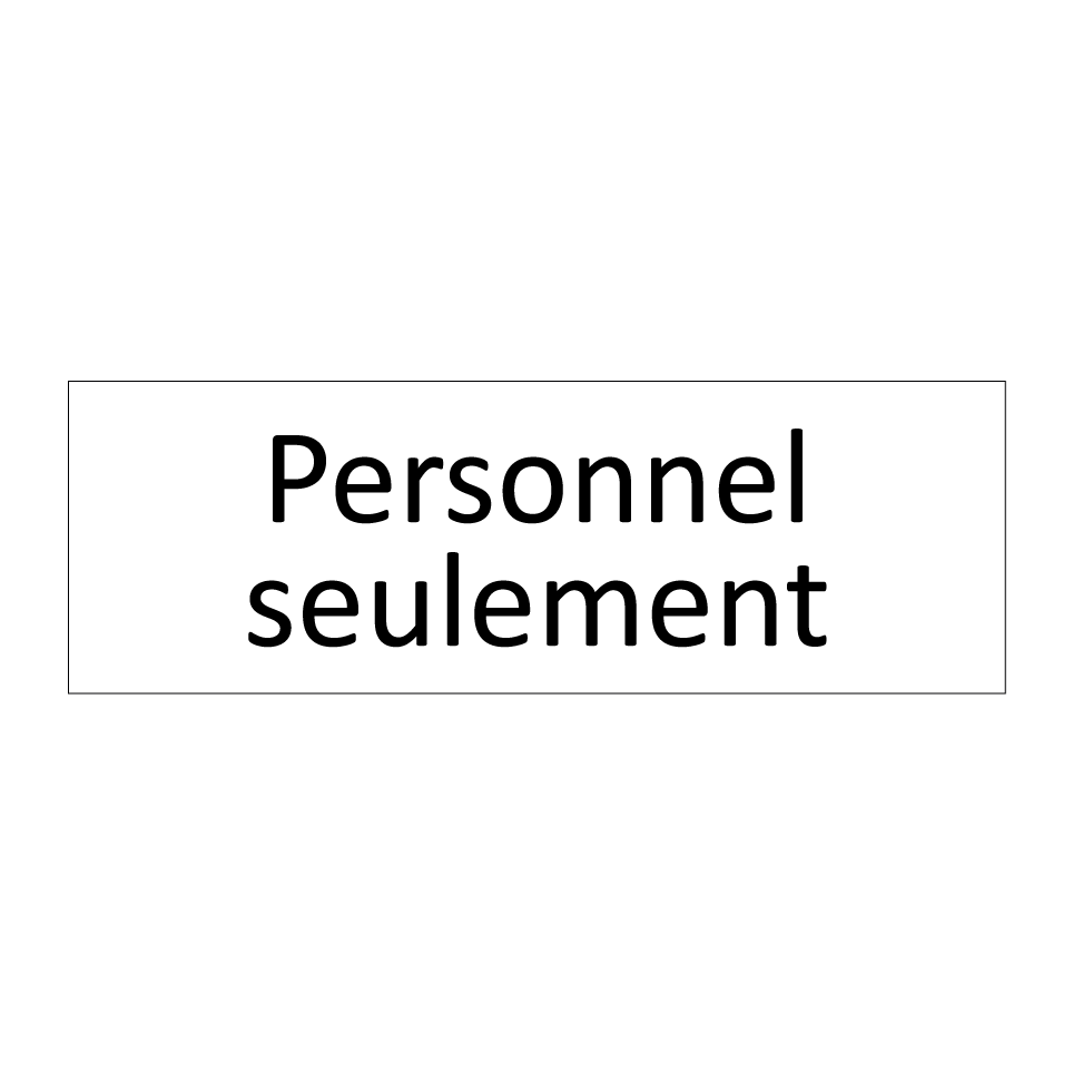 Personnel seulement