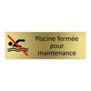 Piscine fermée pour maintenance
