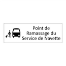 Point de Ramassage du Service de Navette