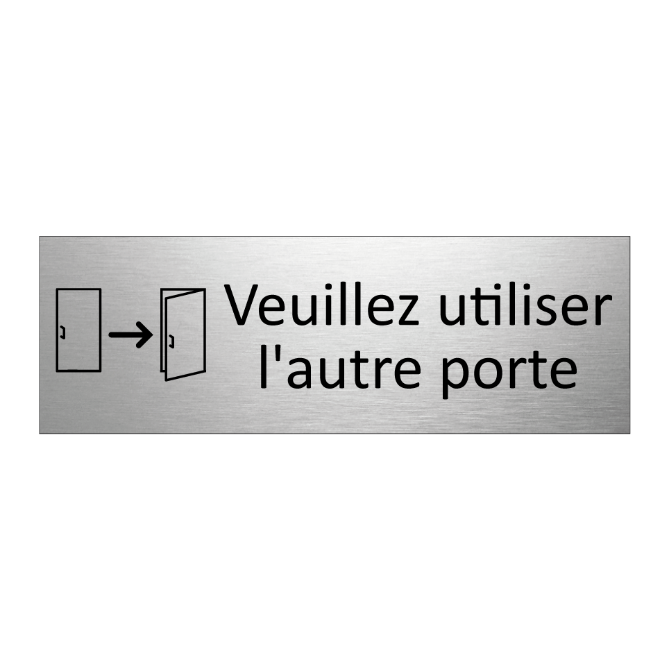 Veuillez utiliser l'autre porte