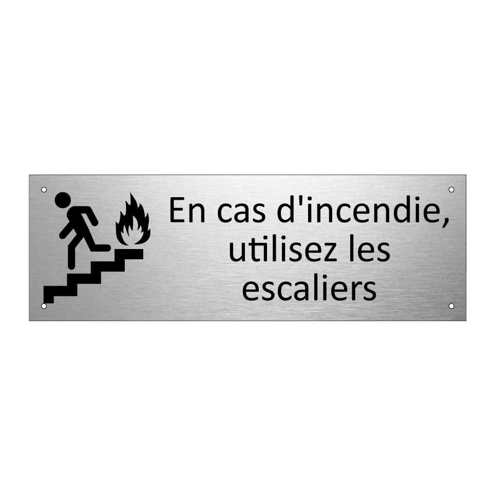 En cas d'incendie, utilisez les escaliers