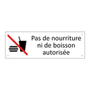 Pas de nourriture ni de boisson autorisée
