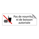 Pas de nourriture ni de boisson autorisée