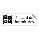 Placard de fournitures
