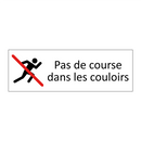 Pas de course dans les couloirs