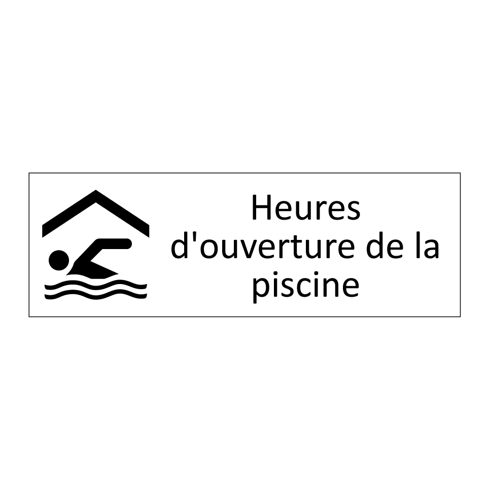 Heures d'ouverture de la piscine