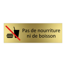 Pas de nourriture ni de boisson