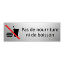 Pas de nourriture ni de boisson