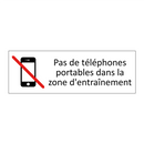 Pas de téléphones portables dans la zone d'entraînement