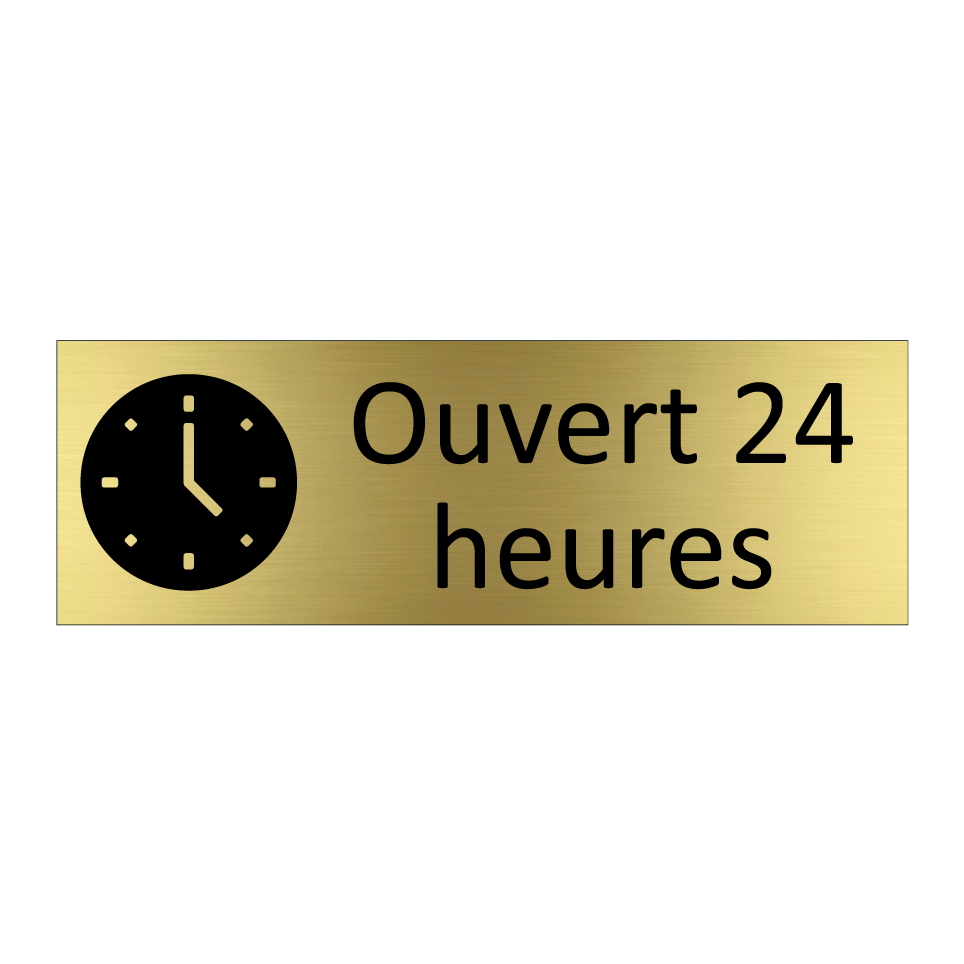 Ouvert 24 heures
