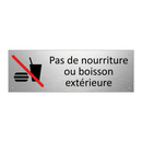 Pas de nourriture ou boisson extérieure