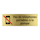 Pas de téléphones portables à la pompe