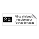 Pièce d'identité requise pour l'achat de tabac