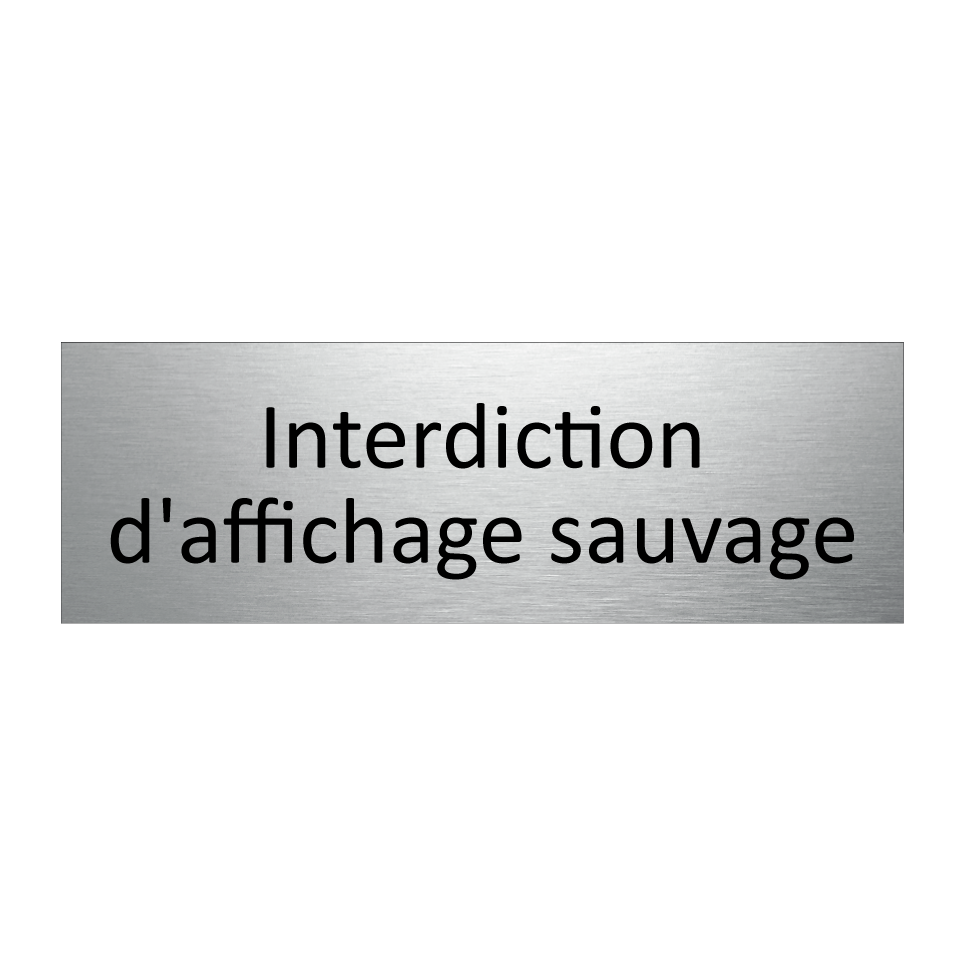 Interdiction d'affichage sauvage