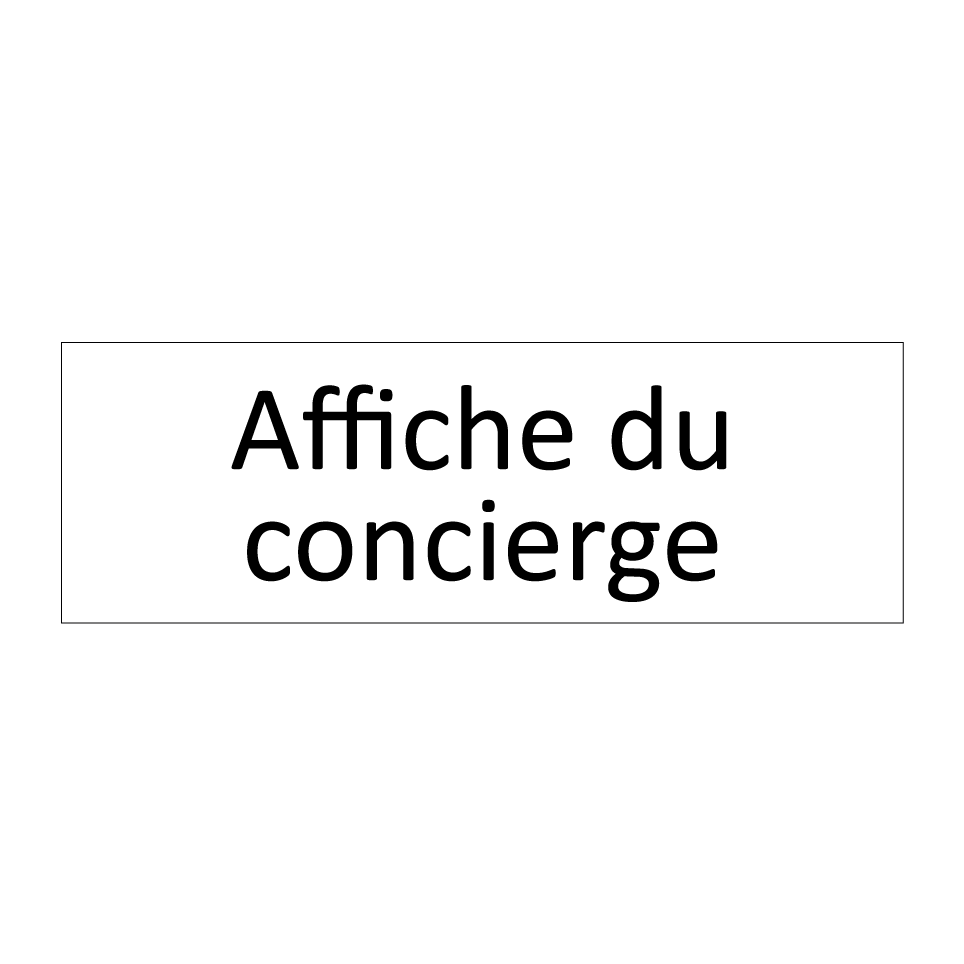 Affiche du concierge