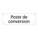 Poste de conversion