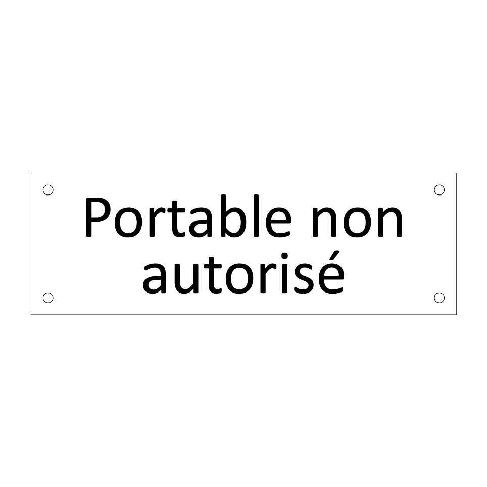 Portable non autorisé