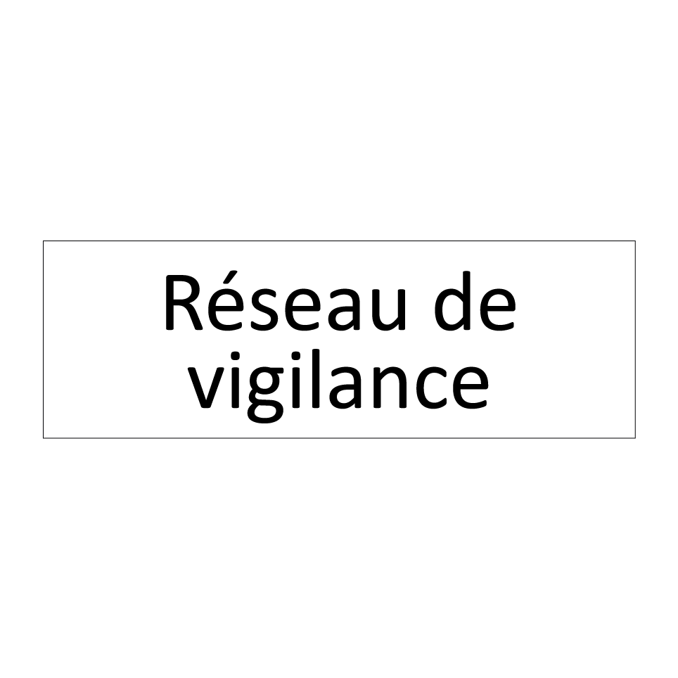 Réseau de vigilance