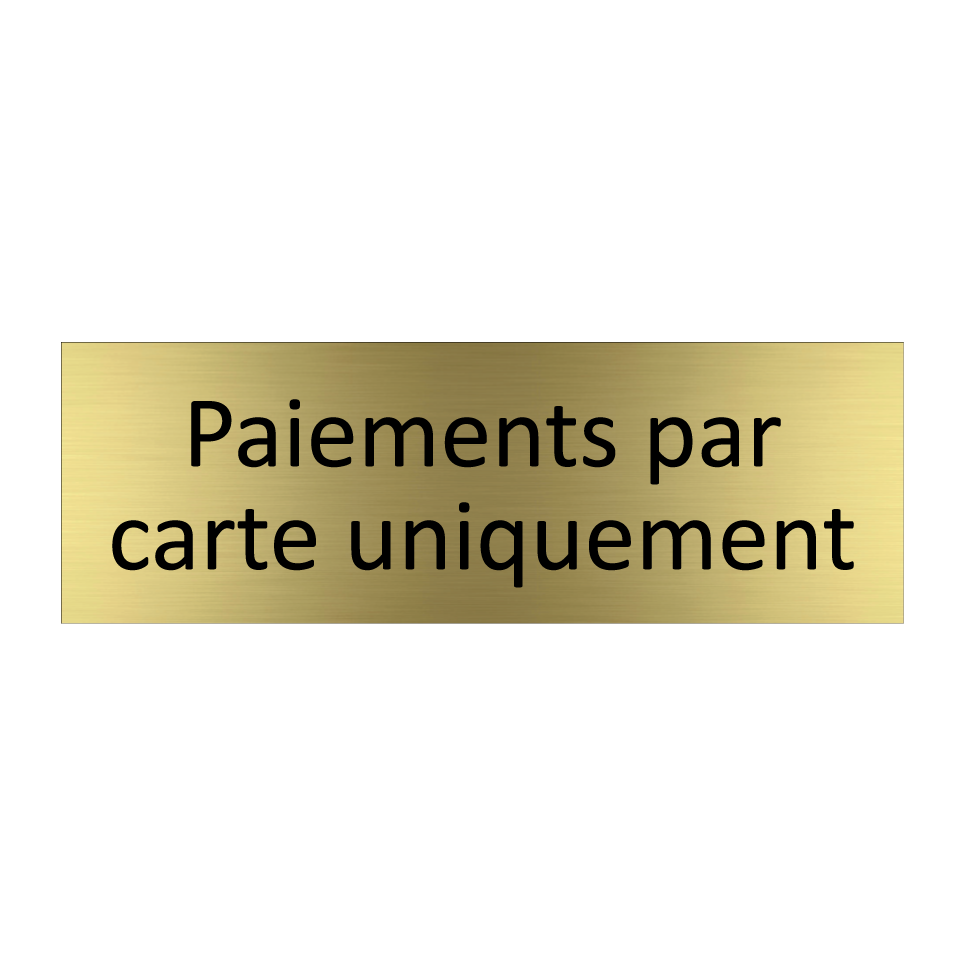 Paiements par carte uniquement