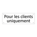 Pour les clients uniquement