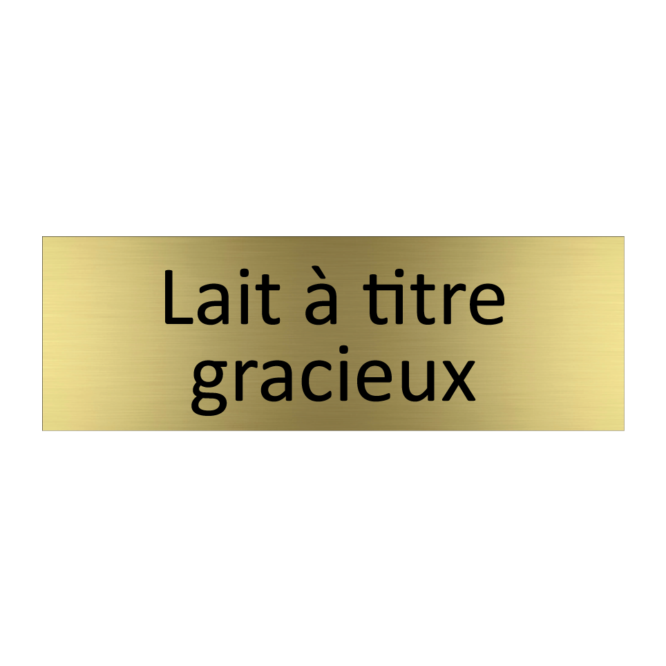 Lait à titre gracieux