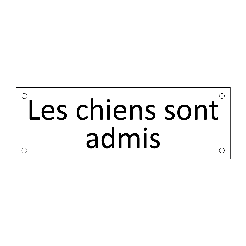 Les chiens sont admis
