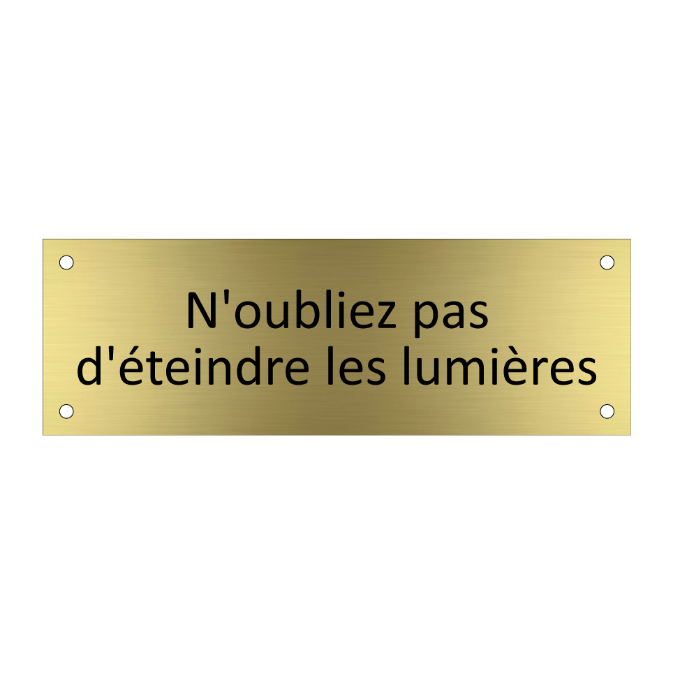 N'oubliez pas d'éteindre les lumières