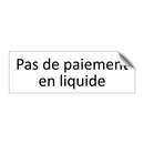 Pas de paiement en liquide