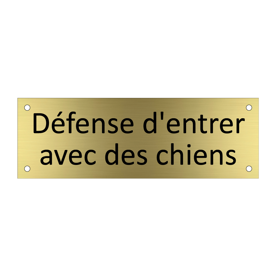 Défense d'entrer avec des chiens