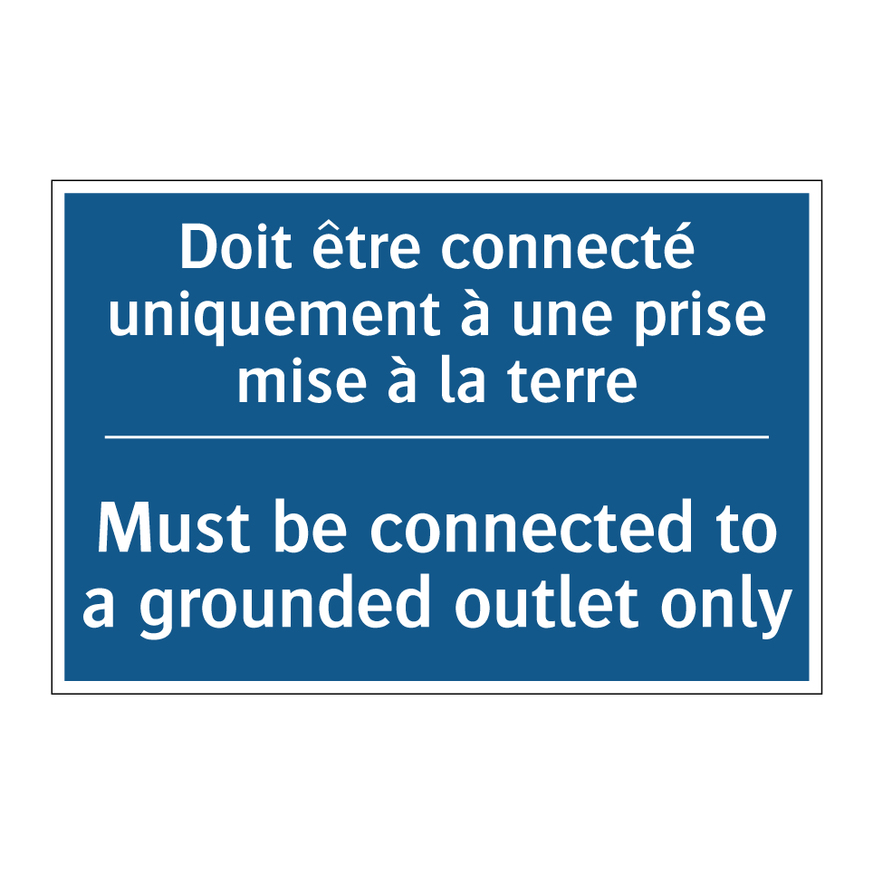 Doit être connecté uniquement /.../ - Must be connected to a grounded /.../