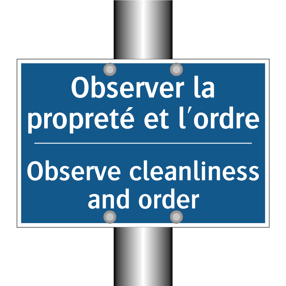 Observer la propreté et l'ordre /.../ - Observe cleanliness and order