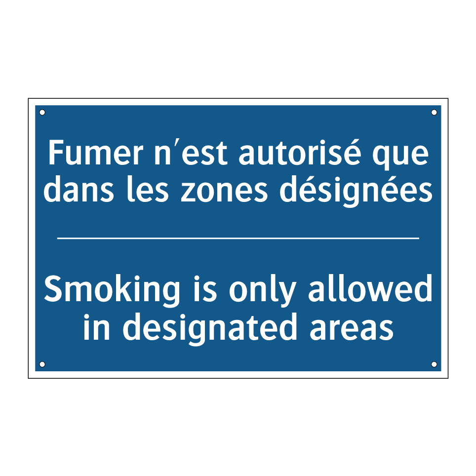 Fumer n'est autorisé que dans /.../ - Smoking is only allowed in designated /.../