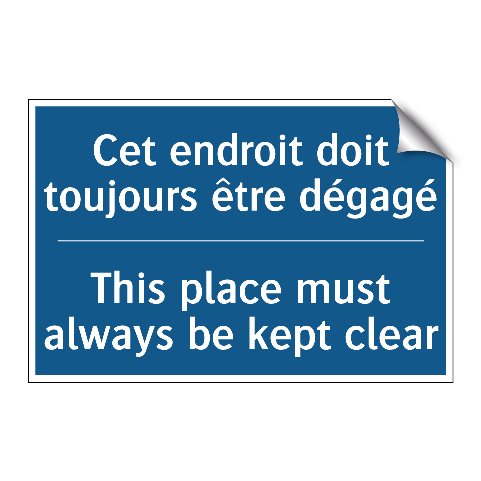 Cet endroit doit toujours être /.../ - This place must always be kept /.../