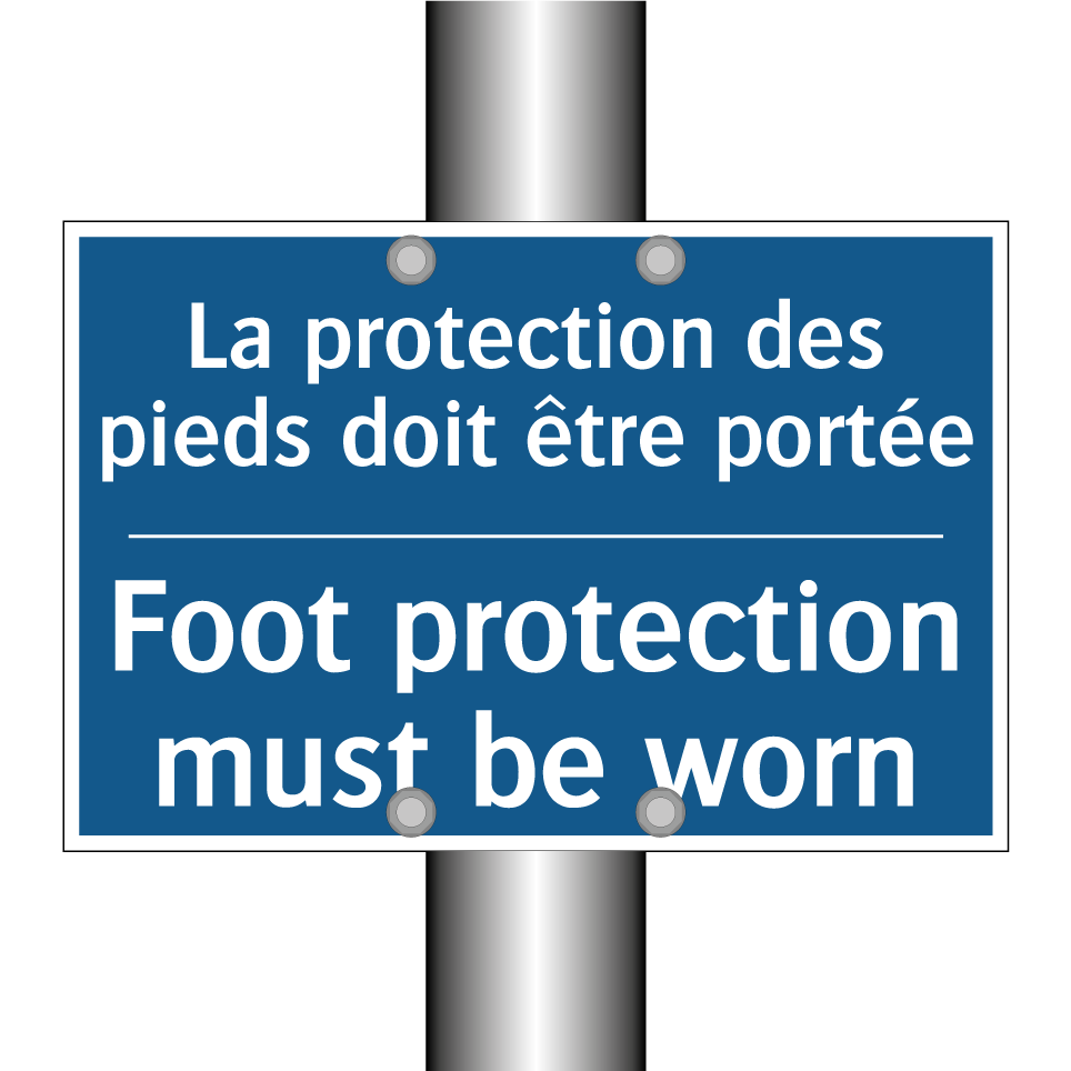 La protection des pieds doit être /.../ - Foot protection must be worn