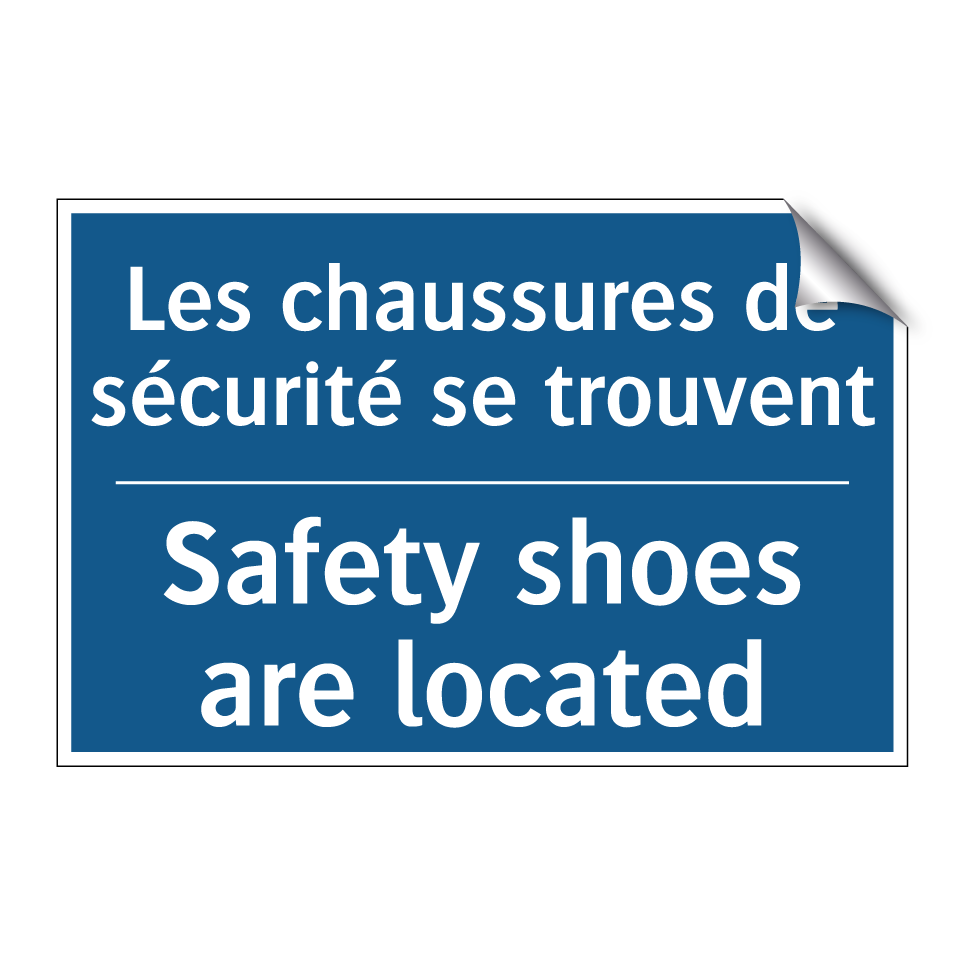 Les chaussures de sécurité se /.../ - Safety shoes are located
