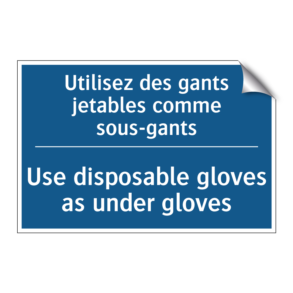 Utilisez des gants jetables comme /.../ - Use disposable gloves as under /.../