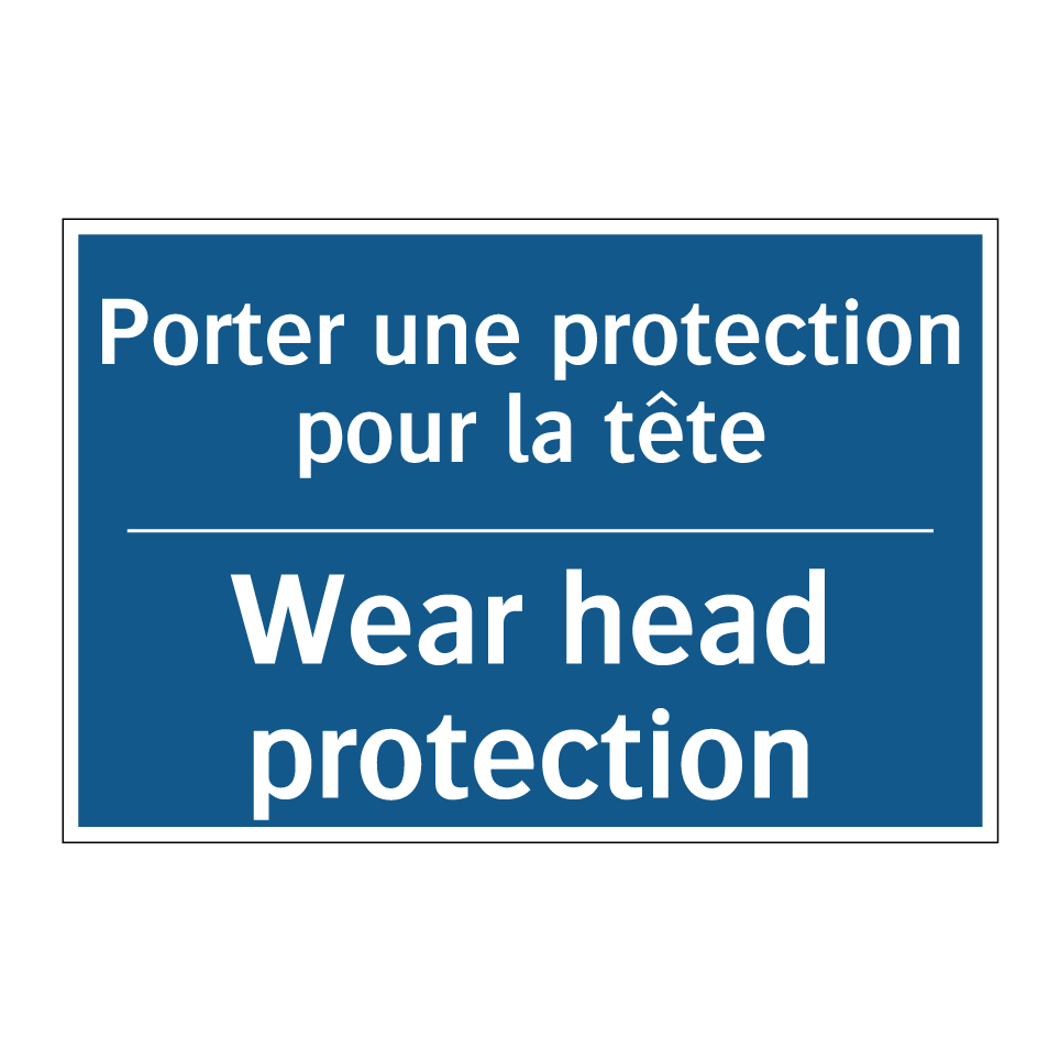 Porter une protection pour la /.../ - Wear head protection