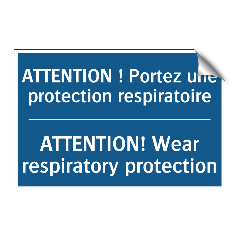 ATTENTION ! Portez une protection /.../ - ATTENTION! Wear respiratory protection /.../